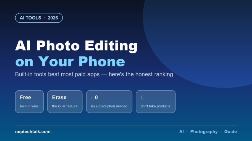 Best AI photo editing apps for phones compared 2026