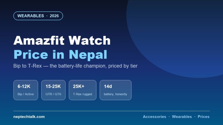 Amazfit smartwatch price in Nepal 2026 buying guide
