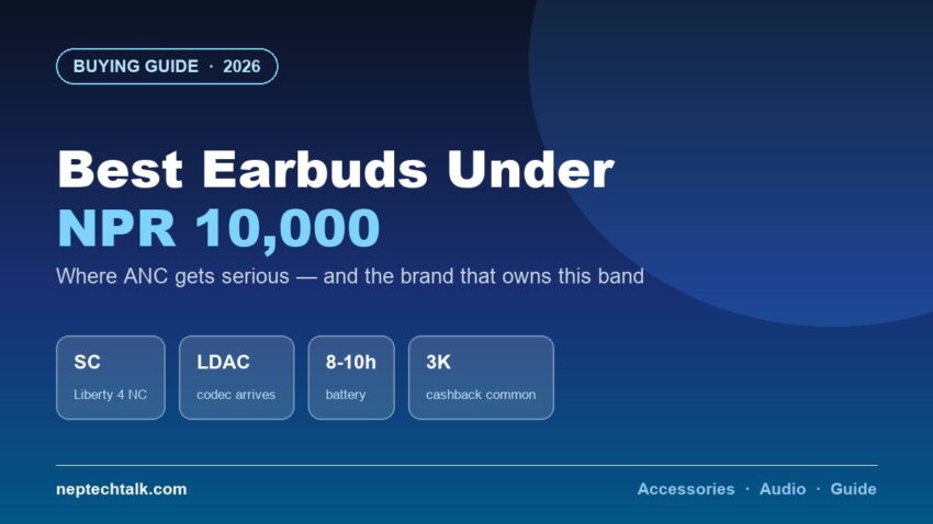 Best earbuds under NPR 10,000 in Nepal 2026