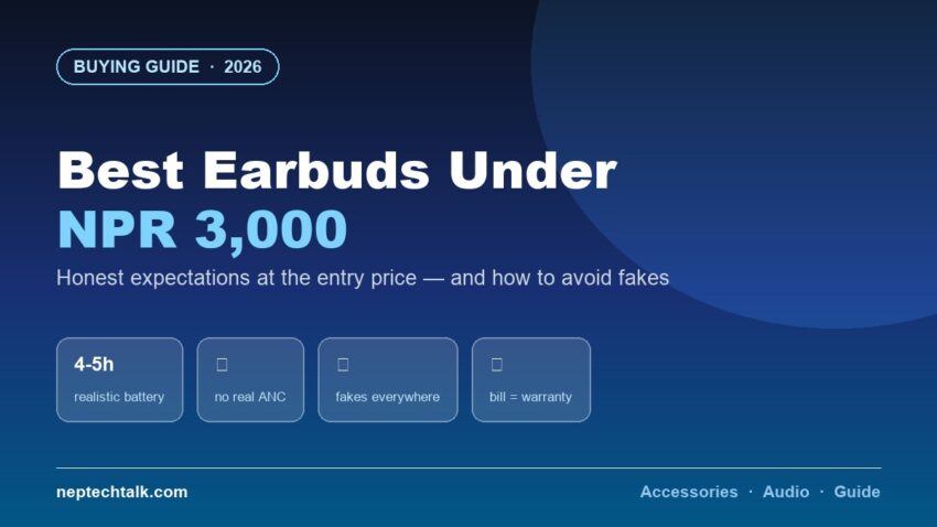 Best earbuds under NPR 3,000 in Nepal 2026
