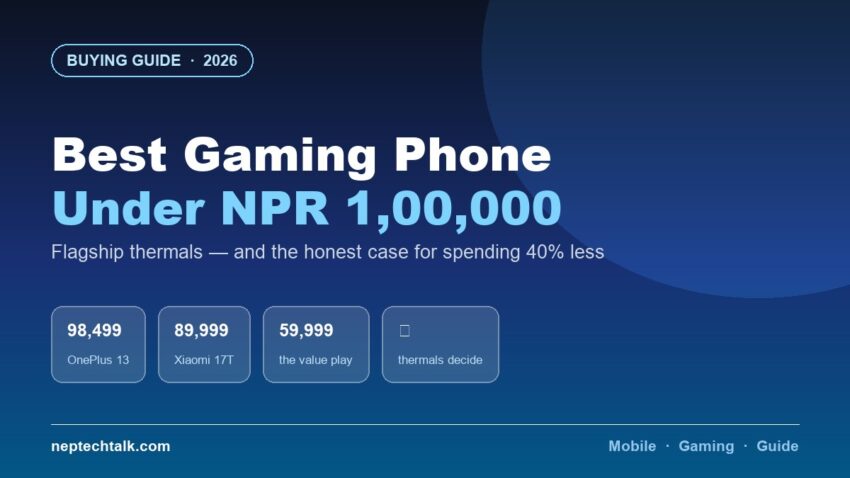 Best gaming phones under NPR 1,00,000 in Nepal 2026