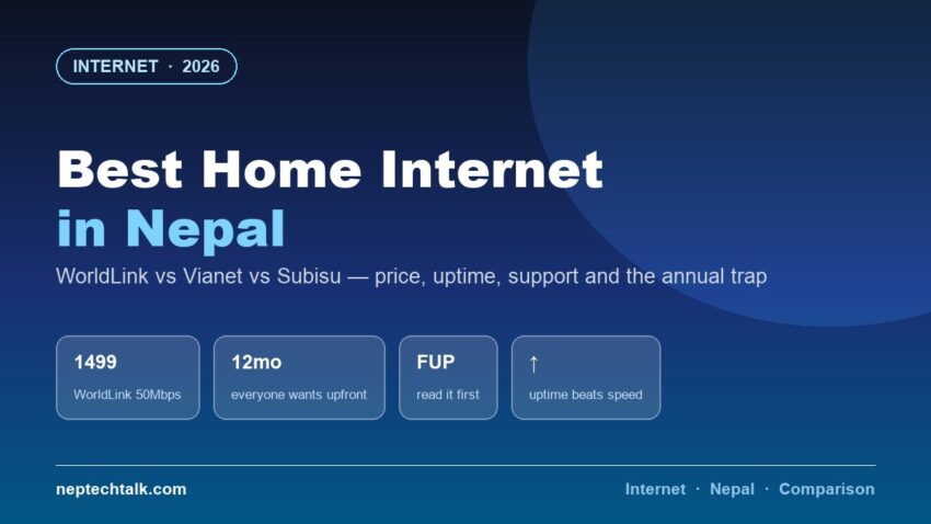 WorldLink versus Vianet versus Subisu home internet comparison Nepal
