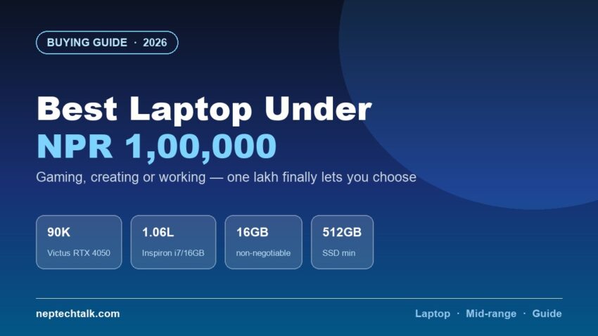 Best laptops under NPR 1,00,000 in Nepal 2026