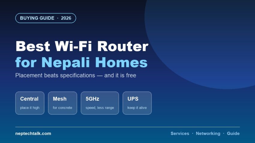 Best Wi-Fi router for Nepali homes 2026