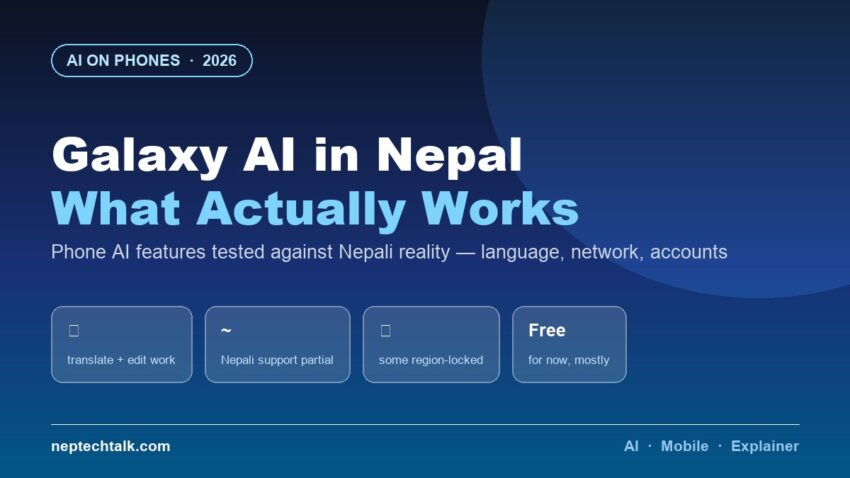 Galaxy AI and Apple Intelligence features working in Nepal explained