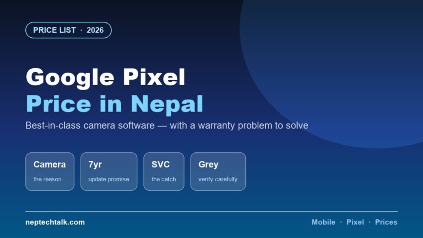 Google Pixel mobile price in Nepal 2026