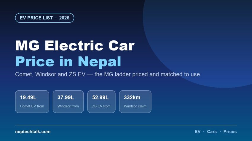 MG electric car price list in Nepal 2026 with Comet Windsor and ZS EV