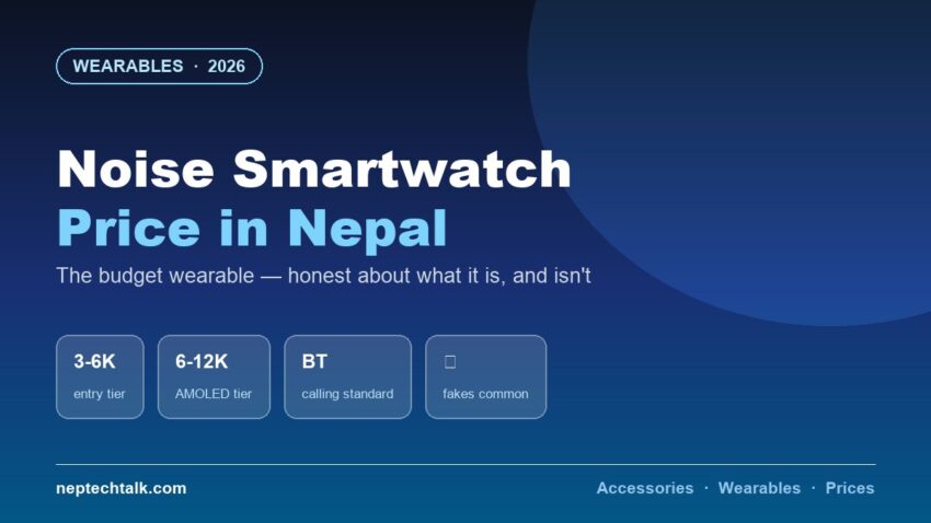 Noise smartwatch price in Nepal 2026 buying guide