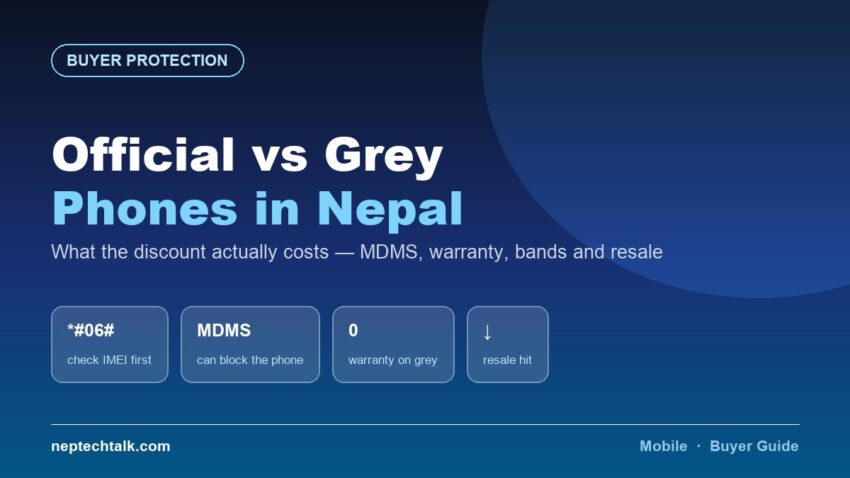 Official versus grey market phone risks in Nepal explained