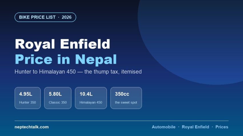 Royal Enfield bike price list in Nepal 2026 with Hunter and Classic 350
