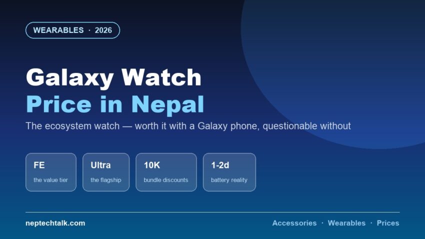 Samsung Galaxy Watch price in Nepal 2026
