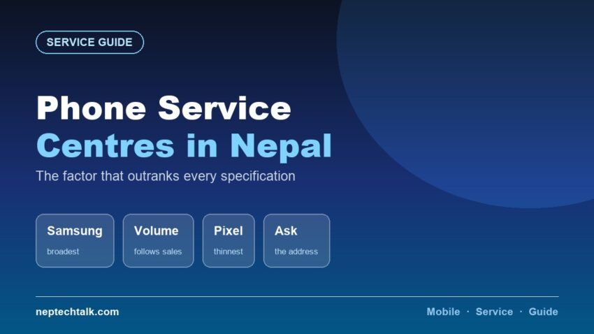 Which phone brand has the best service centre in Nepal
