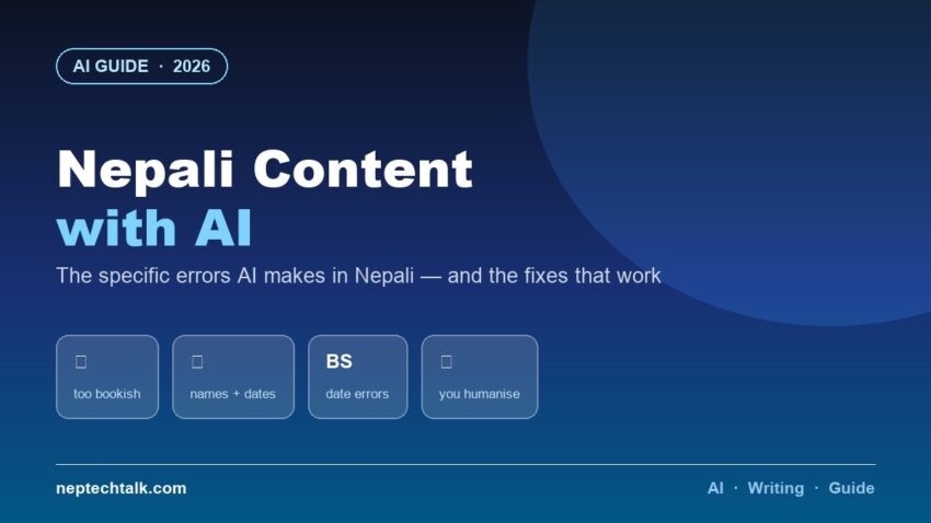 Writing Nepali content with AI and fixing its mistakes