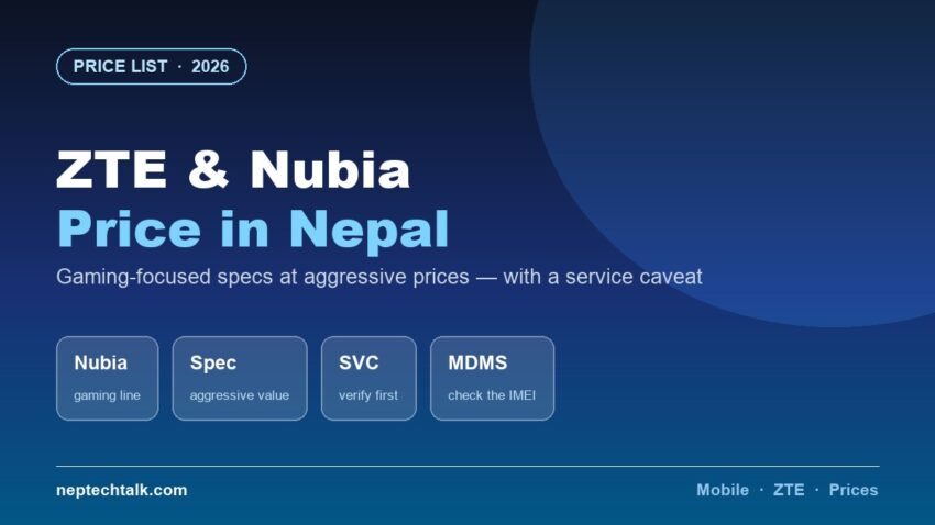 ZTE and Nubia mobile price in Nepal 2026